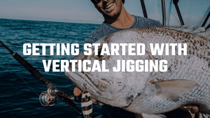Getting Started with Vertical Jigging
